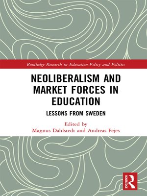 cover image of Neoliberalism and Market Forces in Education